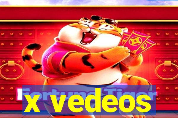 x vedeos